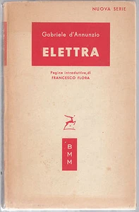 G. D'ANNUNZIO ELETTRA BIBLIOT. MODERNA MONDADORI 1953-L3902 - Imagen 1 de 1