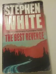 Stephen White  The Best Revenge paperback 2004 - Picture 1 of 3