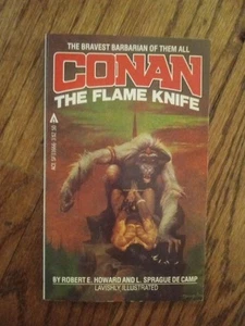 Conan The Flame Knife Robert E. Howard, L. Sprague De Camp 1982 Ace Paperback - Picture 1 of 5