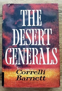 The Desert Generals - Correlli Barnett - 1961 - 1st US Edition - Good Condition - Picture 1 of 15