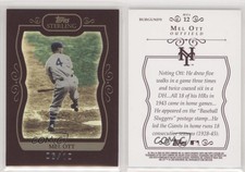2008 Topps Sterling Burgundy Frame /10 Mel Ott #12 HOF
