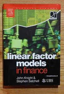 LINEAR FACTOR MODELS IN FINANCE John Knight & Stephen Satchell FREE Shipping - Picture 1 of 6