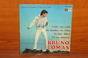 BRUNO LOMAS "CODO CON CODO" REGAL SEDL 19.543 EP 7" SPAIN 1967 - Imagen 1 de 1