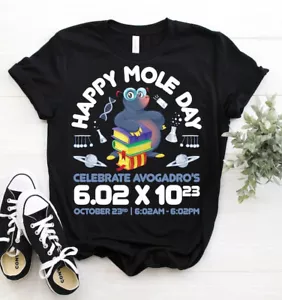 Happy Mole Day October 23rd Funny Chemistry Science T-Shirt, Happy National M... - Picture 1 of 14