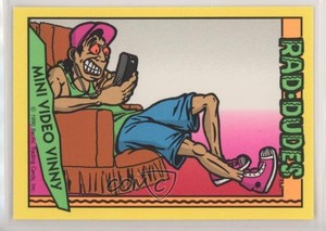 1990 Pacific Rad-Dudes Mini Video Vinny #18.1 te2