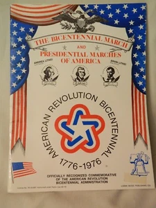 VINTAGE 1975 THE BICENTENNIAL MARCH AND PRESIDENTIAL MARCHES OF AMERICA - MUSIC - Picture 1 of 9