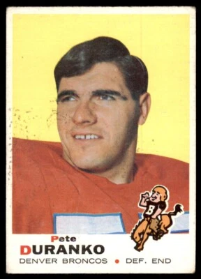 1969 TOPPS. PETE DURANKO. DENVER BRONCOS #182 - Image 1 of 2