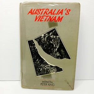 Australia's Vietnam: Australia in the second Indo-China war. Peter King - Picture 1 of 12