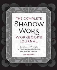 Complete Shadow Work Workbook & Journal : Exercises and Prompts to Prioritize... - Picture 1 of 1