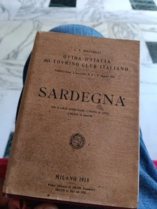 Sardegna 1 Vol Milano 1918 Touring Club Bertarelli - Foto 1 di 12
