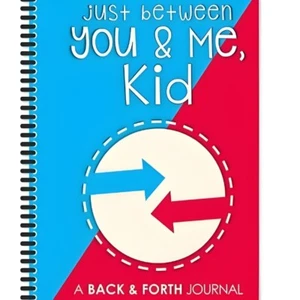 Just Between You and Me, Kid,A Interactive Between Grown-Up Kid Journal Notebook - Picture 1 of 10