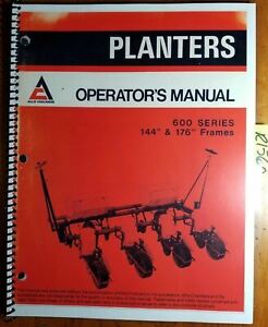 Allis-Chalmers 600 Series 144" 176" Frame Planter 1975-76 Owner Operator Manual