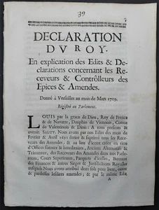 [DROIT] DECLARATION DU ROY Receveurs & Contrôlleurs des Épices & Amendes 1709 - Picture 1 of 1