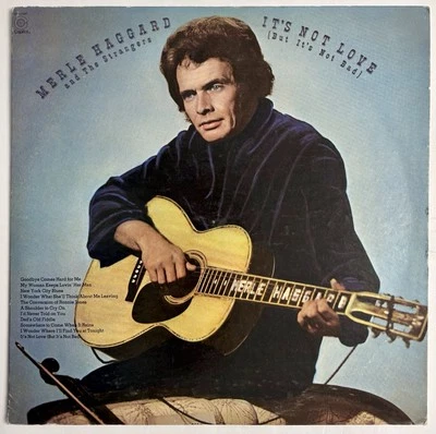 Merle Haggard And The Strangers - It's Not Love (But It's Not Bad) - OG Vinyl LP Foto 1 de 4