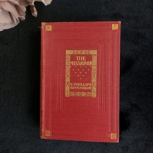 The Missioner 1908  E. Phillips Oppenheim Illustrated Red Cloth first edition  - Imagen 1 de 11