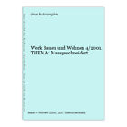 Werk Bauen und Wohnen 4/2001. THEMA: Massgeschneidert.