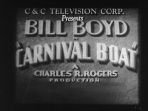CARNIVAL BOAT (1932) William Boyd, Ginger Rogers, Hobart Bosworth, Fred Kohler