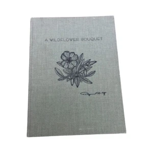 Signed A Wildflower Bouquet By Raymond M Alf Paleontologist Claremont Ca Botany - Picture 1 of 9