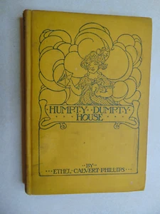 Humpty Dumpty House Ethel Calvert Phillips HC 1924 Book OC8 - Picture 1 of 16