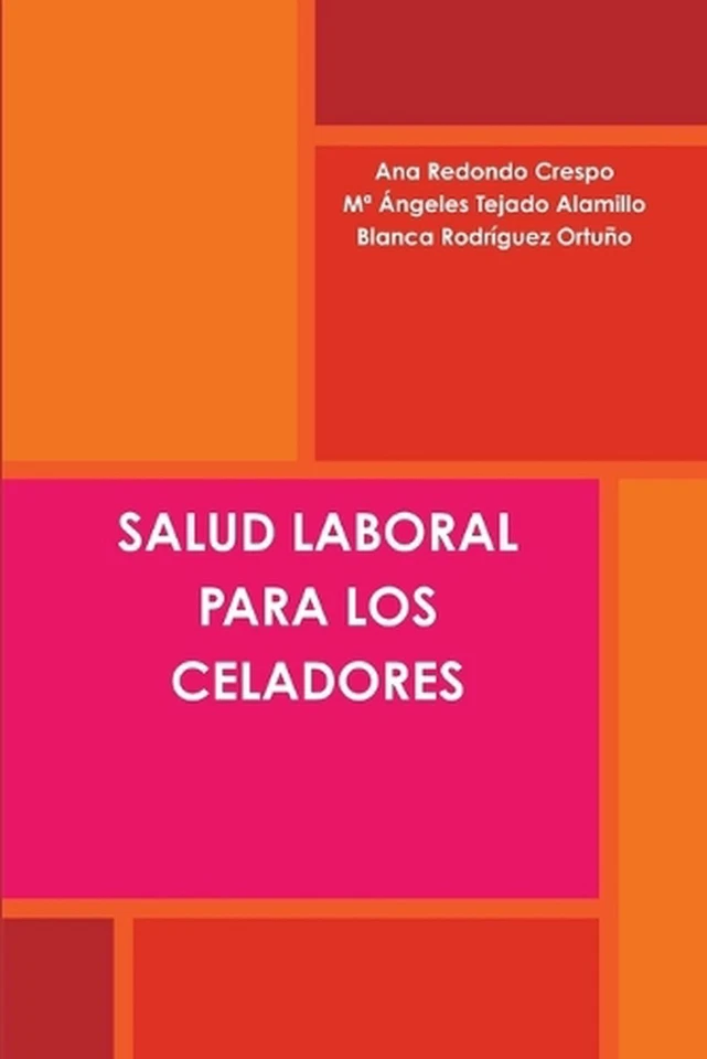 Salud Laboral Para Los Celadores by Ana Redondo Crespo (Spanish) Paperback Book - Image 1 of 1