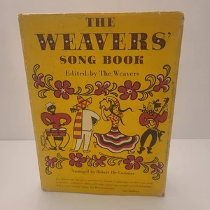 The Weavers Song Book Arranged by Robert DeCormier Hardcover DJ 1960 - Imagen 1 de 10