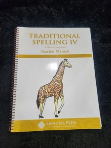Memoria Press Traditional Spelling IV Teacher's Manual - A Phonetic Approach - Picture 1 of 2