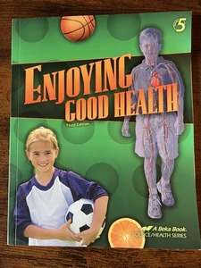 Abeka 5th Grade Enjoying Good Health Student Textbook Third Edition - Picture 1 of 2