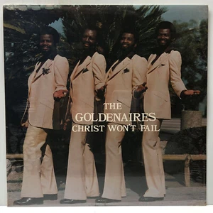 Goldenaires-Christ Won't Fail-Gladys 84-GOSPEL SEALED - Picture 1 of 2