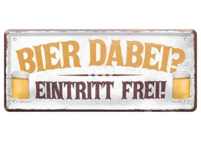 SCHILDER-ZENTRALE Blechschild lustige Sprüche Deko Wandschild Bier dabei? Eintritt frei! 28x12cm