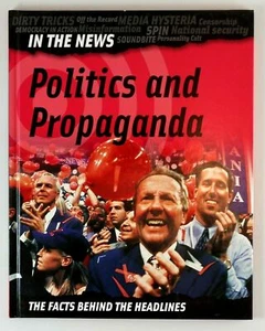 Politics and Propaganda New Facts Behind The Headlines by Adam Hibbert - Imagen 1 de 2