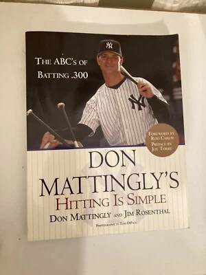 Don Mattingly’s Hitting Is Simple The ABC’s of Batting .300    Autographed - Изображение 1 из 4