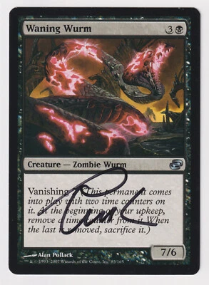 Signed Waning Wurm HP Planar Chaos Artist Alan Pollack 2007 MTG Magic Zombie! - Image 1 of 2