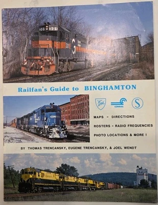 Railfan's Guide to Binghamton - Publicado por Railpace c. 1986 Foto 1 de 3