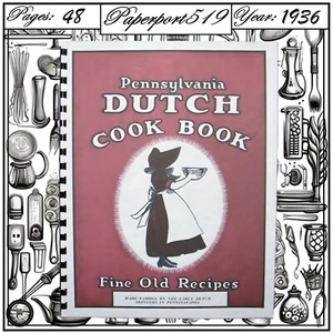 1936 Pennsylvania Dutch Cook Book Of Fine Old Recipes 48 Pages - Imagen 1 de 8