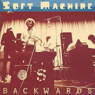 Soft Machine: Backwards - Image 1 of 1