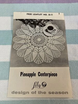 1962 Doily Pattern Leaflet No. D-11 Pineapple Centerpiece Lily - Image 1 of 2
