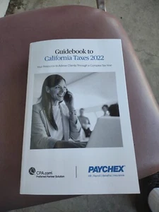 Guidebook to California taxes 2022 CPA.com Paychex HR/Payroll/Benefits/Insurance - Picture 1 of 2