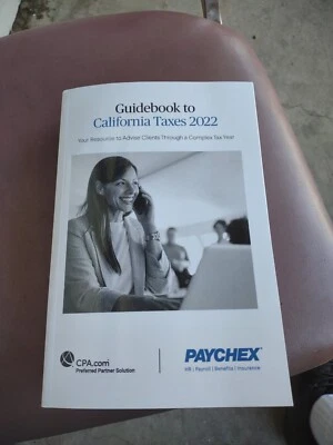 Guidebook to California taxes 2022 CPA.com Paychex HR/Payroll/Benefits/Insurance - Image 1 of 2