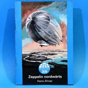 Tatsachen 309 | Zeppelin nordwärts | Hans Ahner DDR 1987 D - Imagen 1 de 1