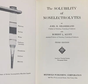 The Solubility of Nonelectrolytes Joel H. Hildebrand and Robert L. Scott - Picture 1 of 5