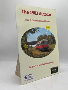Autocar North Eastern Railway Pioneer 1903 tapa blanda NER Edwardian Railcar - Imagen 1 de 2