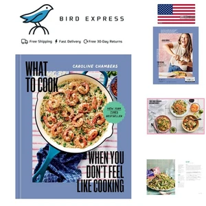 What to Cook When You Don't Feel Like Cooking - A Cookbook Hardcover - Picture 1 of 10