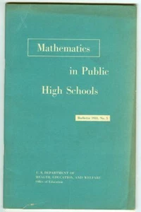 MATHEMATICS in PUBLIC HIGH SCHOOLS by Kenneth E. Brown! Bulletin 1953, No. 5! - Picture 1 of 2
