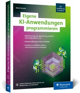 Metin Karatas / Eigene KI-Anwendungen programmieren9783836297639 - Bild 1 von 1