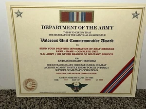 U.S. ARMY VALOROUS UNIT COMMEMORATIVE AWARD CERTIFICATE ~W/PRINTING T-1 - Picture 1 of 22
