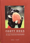 Footy Dogs: The Dogs of Australian Rules Football by Craig McGill (Hardcover,...
