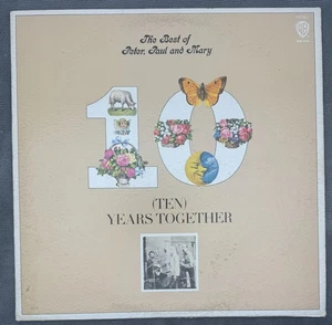 Peter, Paul and Mary - The Best of 10 Years Together LP Record 1970 Warner Folk - Picture 1 of 6