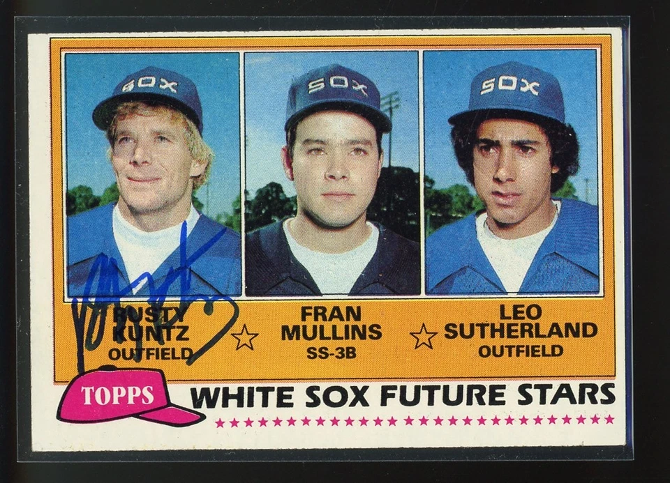 1981 Topps RUSTY KUNTZ Signed Card autograph auto WHITE SOX TIGERS - Image 1 of 1