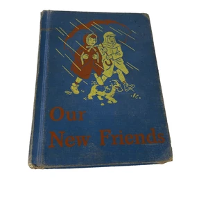 Vintage 1946 Our New Friends Gray Arbuthnot Basic Readers Hardcover Illustrated - Picture 1 of 14
