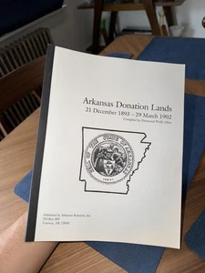 Arkansas Donation Lands21 December 1893 - 29 March 1902 Genealogy Research Book - Foto 1 di 3